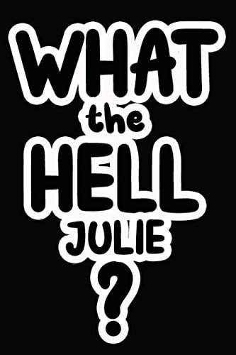 What the Hell Julie?: College Ruled | Composition Book