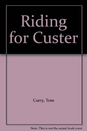 Riding for Custer