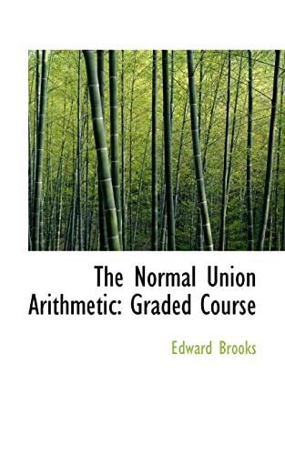 The Normal Union Arithmetic: Graded Course