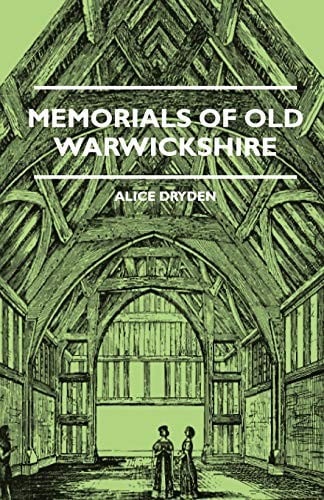 Memorials Of Old Warwickshire