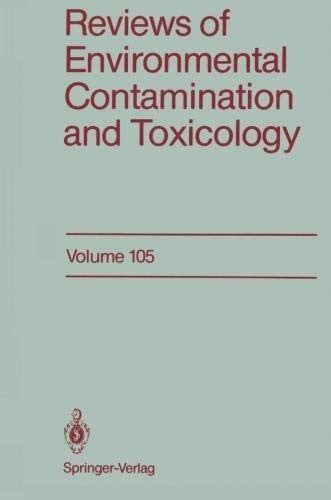 Reviews of Environmental Contamination and Toxicology: Continuation of Residue Reviews