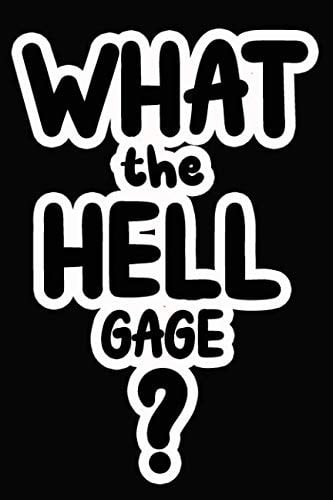 What the Hell Gage?: College Ruled | Composition Book