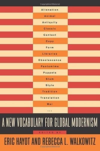 A New Vocabulary for Global Modernism (Modernist Latitudes)