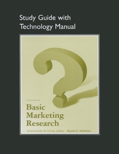 Study Guide with Technology Manual for Basic Marketing Research