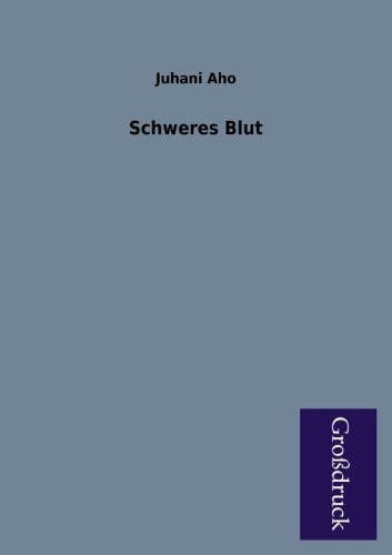 Schweres Blut (German Edition)