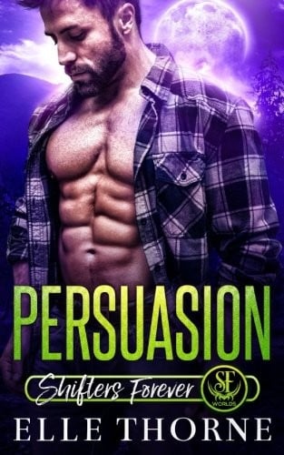 Persuasion (Shifters Forever) (Volume 3)