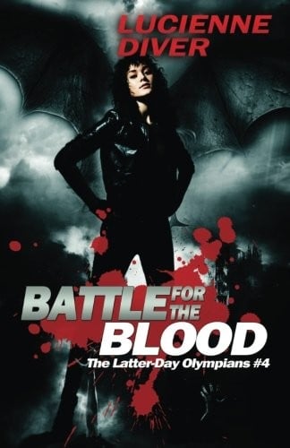 Battle for the Blood (Latter-day Olympians) (Volume 4)
