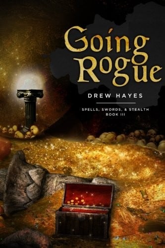 Going Rogue (Spells, Swords, & Stealth) (Volume 3)