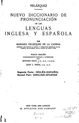 A new pronouncing dictionary of the Spanish and English languages