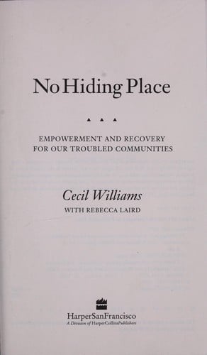 No Hiding Place: Empowerment and Recovery for Our Troubled Communities
