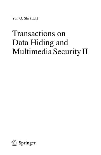 Transactions on data hiding and multimedia security