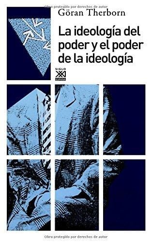 La ideología del poder y el poder de la ideología