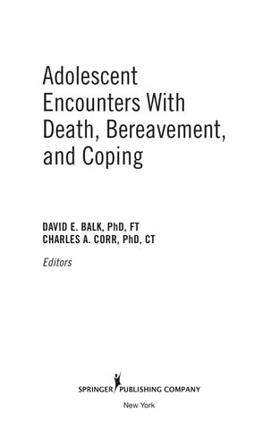 Adolescent encounters with death, bereavement, and coping