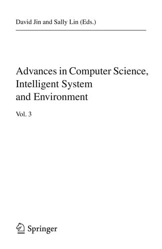 Advances in Computer Science, Intelligent System and Environment