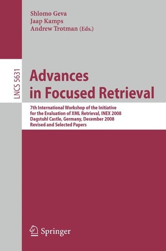 Advances in focused retrieval