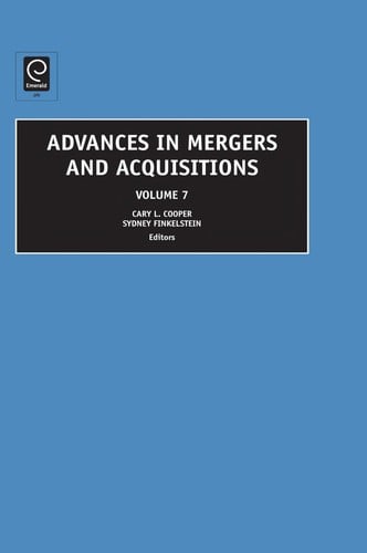Advances in Mergers & Acquisitions Volum