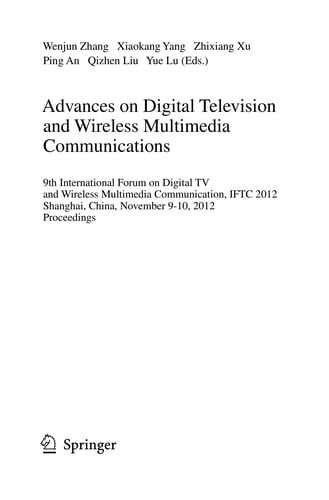 Advances on Digital Television and Wireless Multimedia Communications
