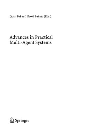 Advances in Practical Multi-Agent Systems