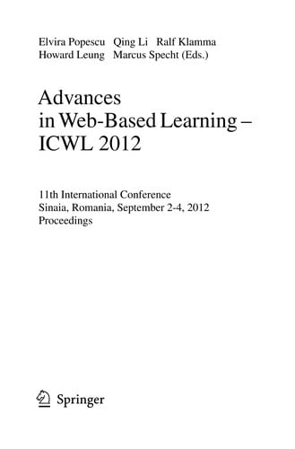 Advances in Web-Based Learning - ICWL 2012