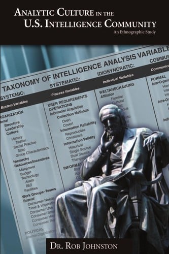Analytic culture in the US intelligence community