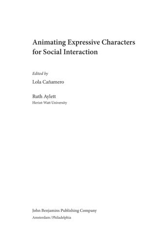 Animating expressive characters for social interaction