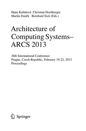 Architecture of Computing Systems – ARCS 2013