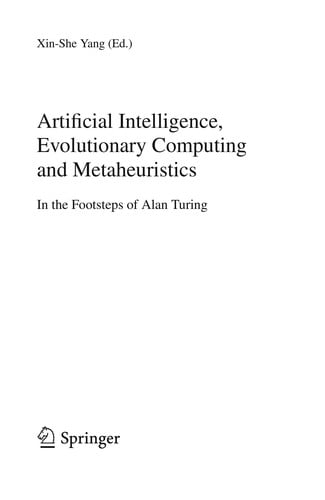 Artificial Intelligence, Evolutionary Computing and Metaheuristics
