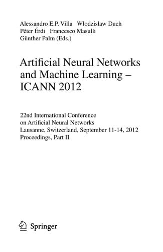 Artificial Neural Networks and Machine Learning – ICANN 2012