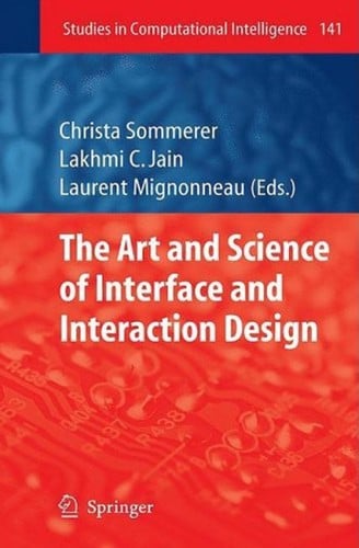 The art and science of interface and interaction design