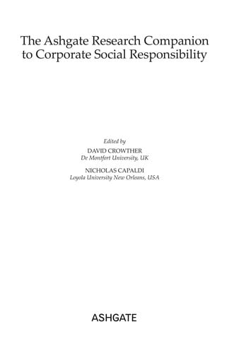 The Ashgate research companion to corporate social responsibility
