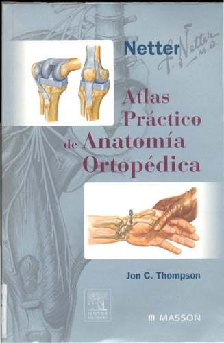 Netter atlas práctico de anatomía ortopédica