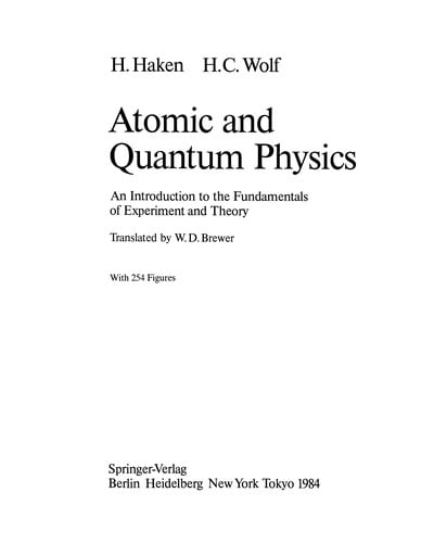 Atomic and Quantum Physics