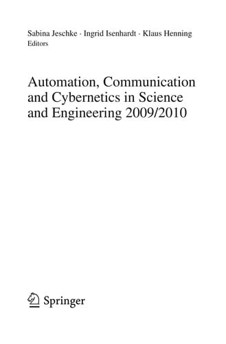 Automation, Communication and Cybernetics in Science and Engineering 2009/2010