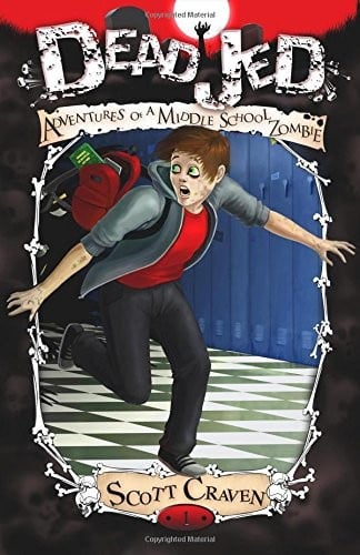 Dead Jed: Adventures of a Middle School Zombie (Volume 1)