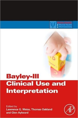 Bayley-III clinical use and interpretation