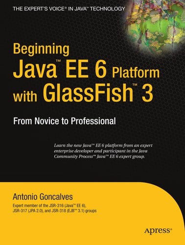 Beginning Java™ EE 6 Platform with GlassFish™ 3