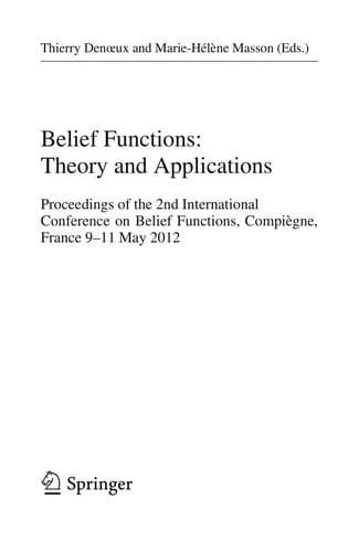 Belief Functions: Theory and Applications