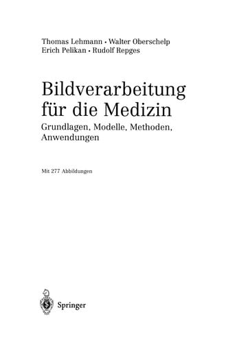 Bildverarbeitung für die Medizin