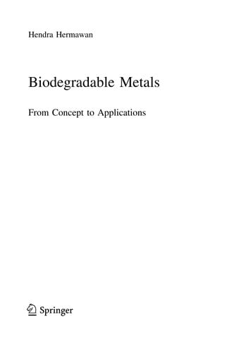 Biodegradable Metals
