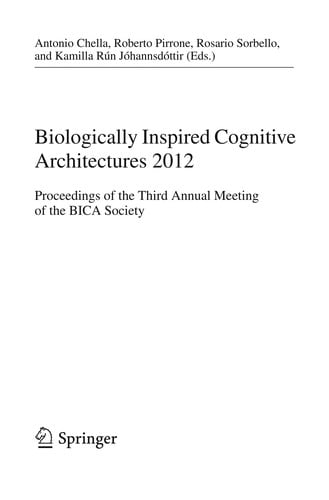 Biologically Inspired Cognitive Architectures 2012