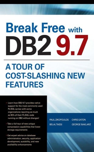 Break free with DB2 9.7
