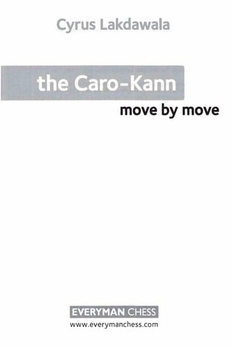 The Caro-Kann, move by move