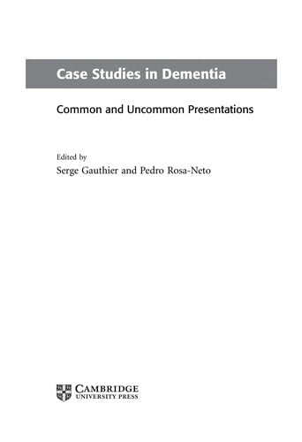 Case studies in dementia