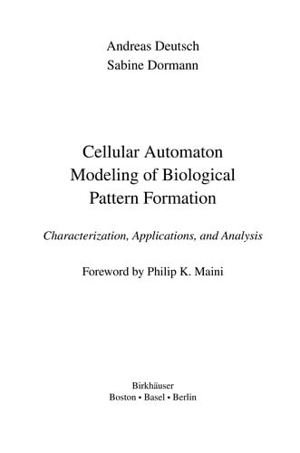 Cellular automaton modeling of biological pattern formation
