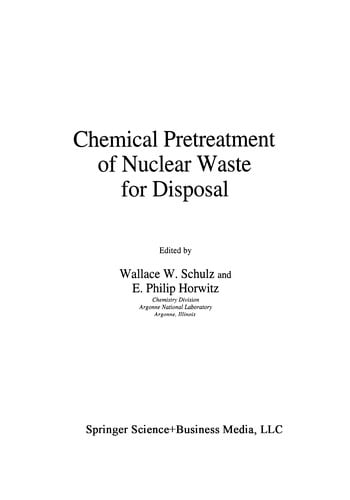 Chemical Pretreatment of Nuclear Waste for Disposal