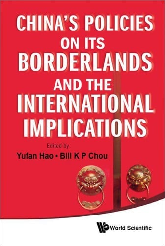 China's policies on its borderlands and the international implications