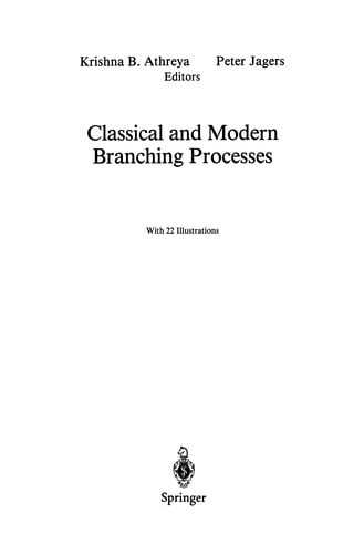 Classical and Modern Branching Processes