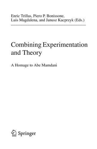 Combining Experimentation and Theory