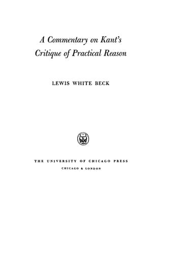 A commentary on Kant's Critique of practical reason