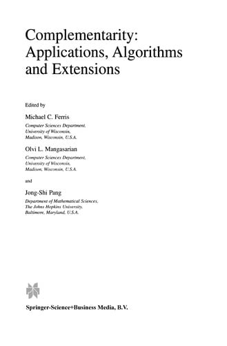 Complementarity: Applications, Algorithms and Extensions
